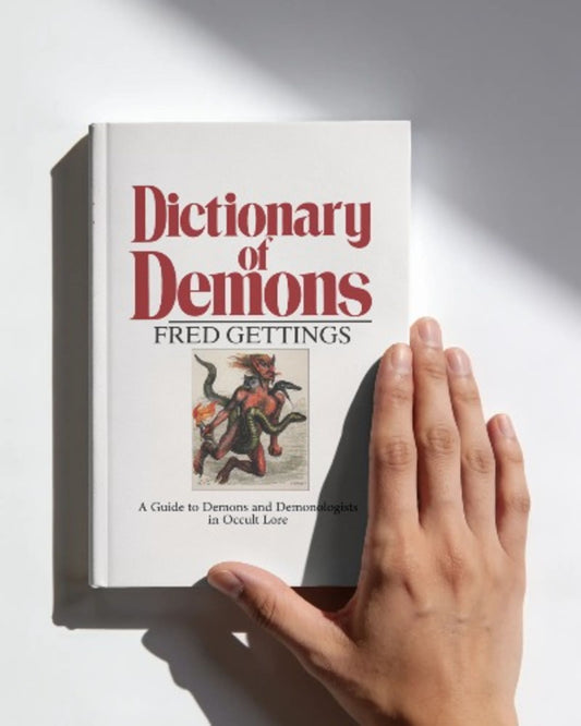 Dictionary of Demons A Guide to Demons and Demonologists in Occult Lore by Fred Gettings